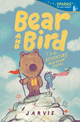 Bear and Bird: The Adventure and Other Stories Paperback Candlewick Press (MA)
