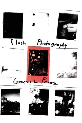 Flash Photography by Perez, Genesis