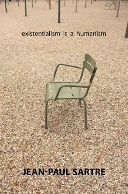 Existentialism Is a Humanism Paperback Yale University Press