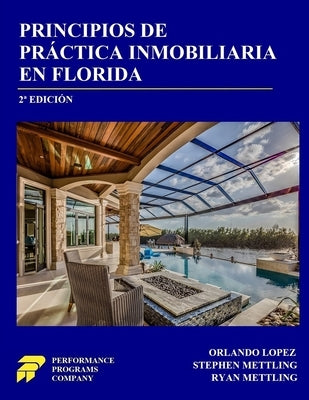 Principios de Pr?ctica Inmobiliaria en Florida by Lopez, Orlando