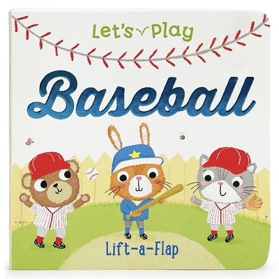 Let's Play Baseball board book by Cottage Door Press featuring colorful illustrations of kids playing baseball for young readers.