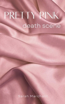 pretty pink death scene by Marchant, Sarah