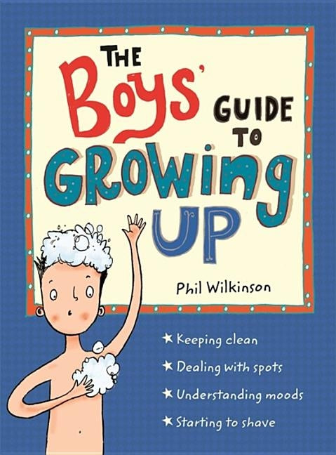 Paperback of The Boys' Guide to Growing Up by Wren & Rook, showing the book cover with colorful illustrations for boys' puberty education.