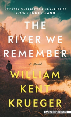 Large print paperback of "The River We Remember" by Large Print Press, showing the book cover with river imagery and title.