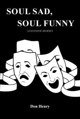 Soul Sad, Soul Funny by Henry, Don