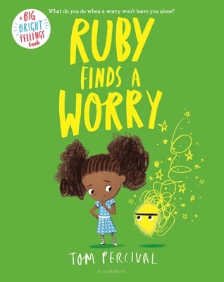 Ruby Finds a Worry Paperback Bloomsbury Publishing PLC