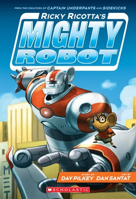 Paperback of Ricky Ricotta's Mighty Robot volume 1 by Scholastic Inc., featuring colorful cover art with cartoon robot and hero.