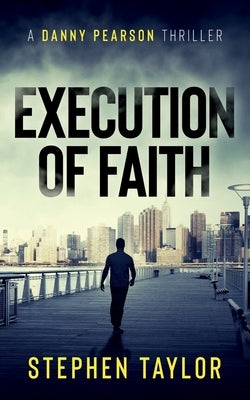 Paperback copy of "Execution of Faith" by Stephen Taylor Books, featuring the book cover with title and author details.
