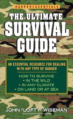 Cover of The Ultimate Survival Guide mass market paperback by HarperTorch, featuring outdoor survival imagery and bold title text.