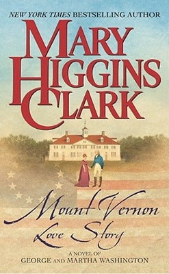 Mass market paperbound of Mount Vernon Love Story by Pocket Books, featuring a cover image of George and Martha Washington.