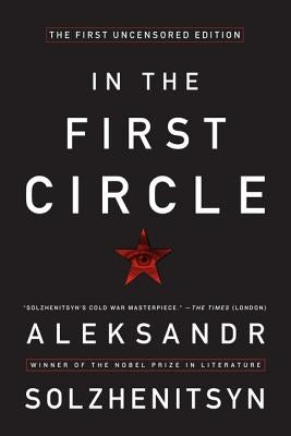 In the First Circle: The First Uncensored Edition Paperback Harper Perennial
