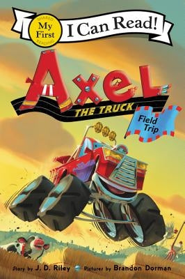 Paperback book titled Axel the Truck: Field Trip by Greenwillow Books, featuring colorful truck illustrations on the cover.