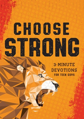 Paperback book titled "Choose Strong: 3-Minute Devotions for Teen Guys" by Barbour Young Adult, with a colorful cover design.