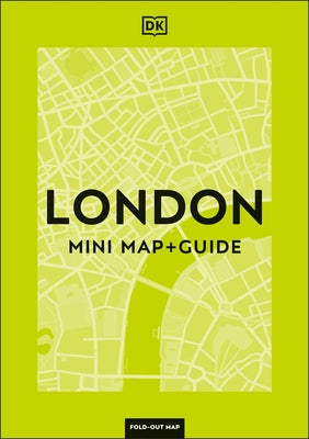 DK London Mini Map and Guide Paperback DK Publishing (Dorling Kindersley)