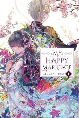 Paperback of My Happy Marriage, Vol. 1 light novel by Yen On, featuring a cover illustration of characters in a romantic scene.