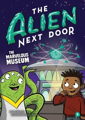 The Alien Next Door 9: The Marvelous Museum Paperback Little Bee Books