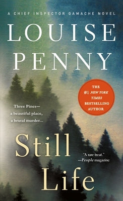 Cover of "Still Life: A Chief Inspector Gamache Novel" mass market paperbound book published by St. Martin's Press.