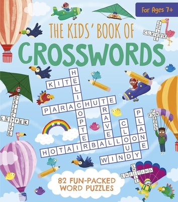Paperback of The Kids' Book of Crosswords by Arcturus Editions featuring colorful crossword puzzle pages for children.