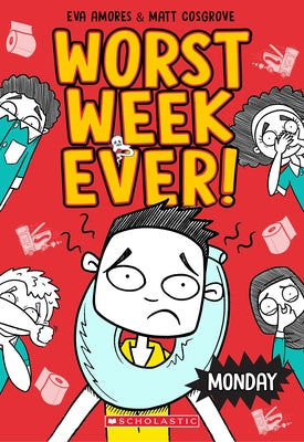 Monday (Worst Week Ever #1) Paperback Scholastic Press