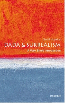 Paperback book titled "Dada and Surrealism" by Oxford University Press, showing the front cover with abstract artwork.