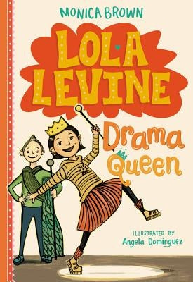 Paperback of Lola Levine: Drama Queen by Little, Brown Books for Young Readers, featuring a colorful book cover illustration.