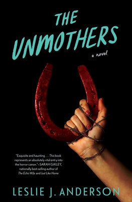 Paperback of The Unmothers by Quirk Books, featuring the book cover with title and author details visible.