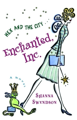 Enchanted, Inc.: Enchanted Inc., Book 1 Paperback Random House Publishing Group