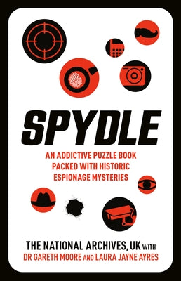 Paperback spy puzzle book titled Spydle by Ten Speed Press featuring historic espionage mysteries and engaging puzzles.