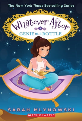 Paperback of "Genie in a Bottle (Whatever After #9)" by Scholastic Press, featuring colorful cover art with a genie theme.