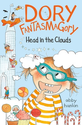 Paperback of Dory Fantasmagory: Head in the Clouds by Dial Books featuring colorful illustrated cover art.