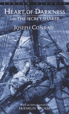 Mass market paperbound books of Heart of Darkness and The Secret Sharer by Bantam Classics, featuring classic literary covers.