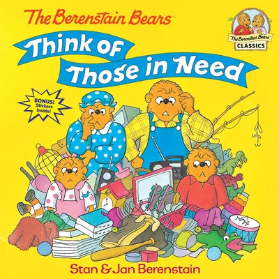 Paperback of The Berenstain Bears Think of Those in Need by Random House Books for Young Readers, showing the book cover with colorful illustrations.