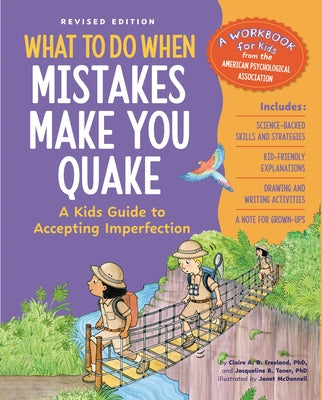 What to Do When Mistakes Make You Quake, Revised Edition: A Kid's Guide to Accepting Imperfection Paperback Magination Press -- American Psychological As