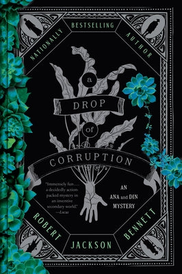 Paperback of A Drop of Corruption: An Ana and Din Mystery by Del Rey Books, showing the book cover with dark, mysterious artwork.