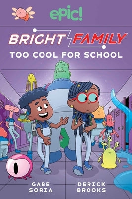 Paperback of Bright Family: Too Cool for School Volume 3 by Andrews McMeel Publishing, featuring colorful cartoon characters on the cover.