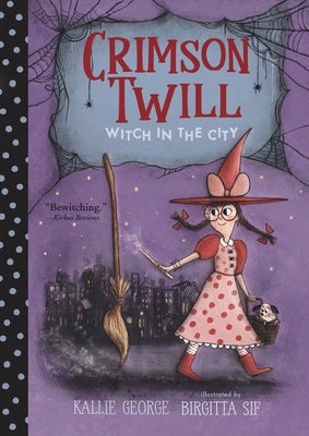 Crimson Twill: Witch in the City Paperback Candlewick Press (MA)