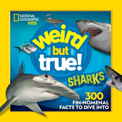 Weird But True! Sharks Paperback National Geographic Kids