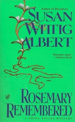Rosemary Remembered by Albert, Susan Wittig