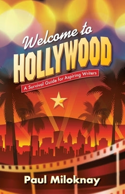 Welcome to Hollywood by Miloknay, Paul