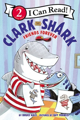 Paperback of Clark the Shark: Friends Forever by HarperCollins featuring colorful illustrated cover with Clark the Shark and friends.