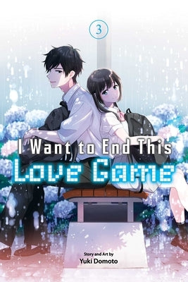 Paperback of "I Want to End This Love Game" Vol. 3 manga by Viz Media, featuring cover art with characters and title text.