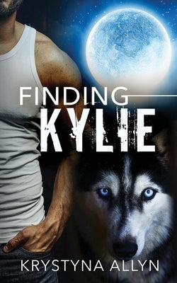 Finding Kylie by Allyn, Krystyna