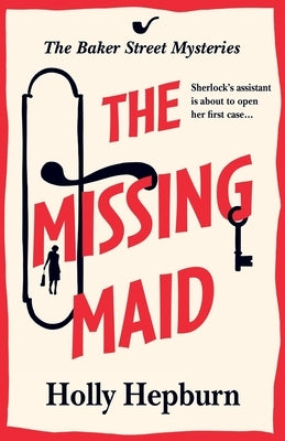 The Missing Maid by Hepburn, Holly