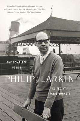 Philip Larkin: The Complete Poems Paperback Farrar, Straus and Giroux