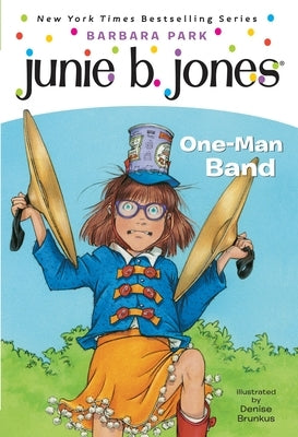 Paperback copy of Junie B. Jones #22: One-Man Band by Random House Books for Young Readers with colorful cover art.