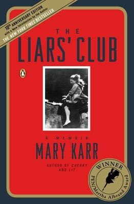 Paperback copy of The Liars' Club: A Memoir by Penguin Books, featuring a cover with bold text and a colorful design.