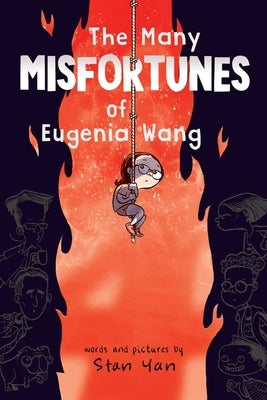 The Many Misfortunes of Eugenia Wang by Yan, Stan