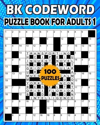 BK Codeword puzzle book for adults 1: Large print codebreaker puzzle book for adults & seniors - 100 Puzzle from (BK Bouchama) by Bouchama, Bk