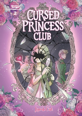 Cursed Princess Club, Vol. 2: A Webtoon Unscrolled Graphic Novel by Lambcat