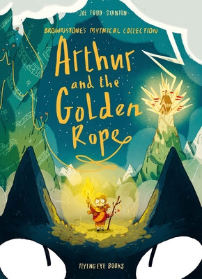 Paperback of "Arthur and the Golden Rope" by Flying Eye Books, showing the colorful illustrated cover with a golden rope design.